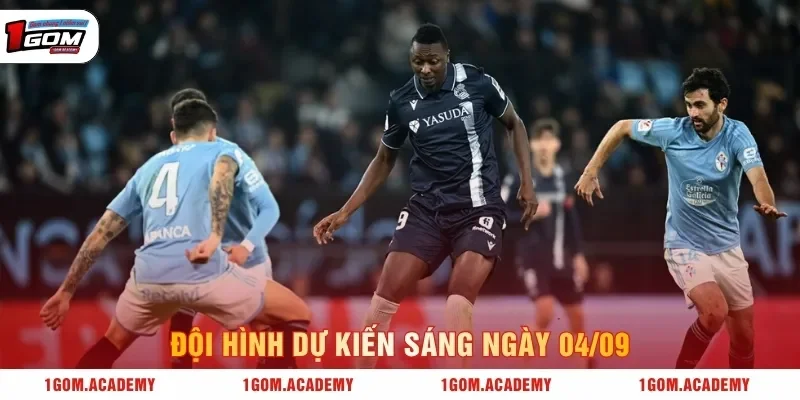 Đội hình dự kiến sáng ngày 04/09